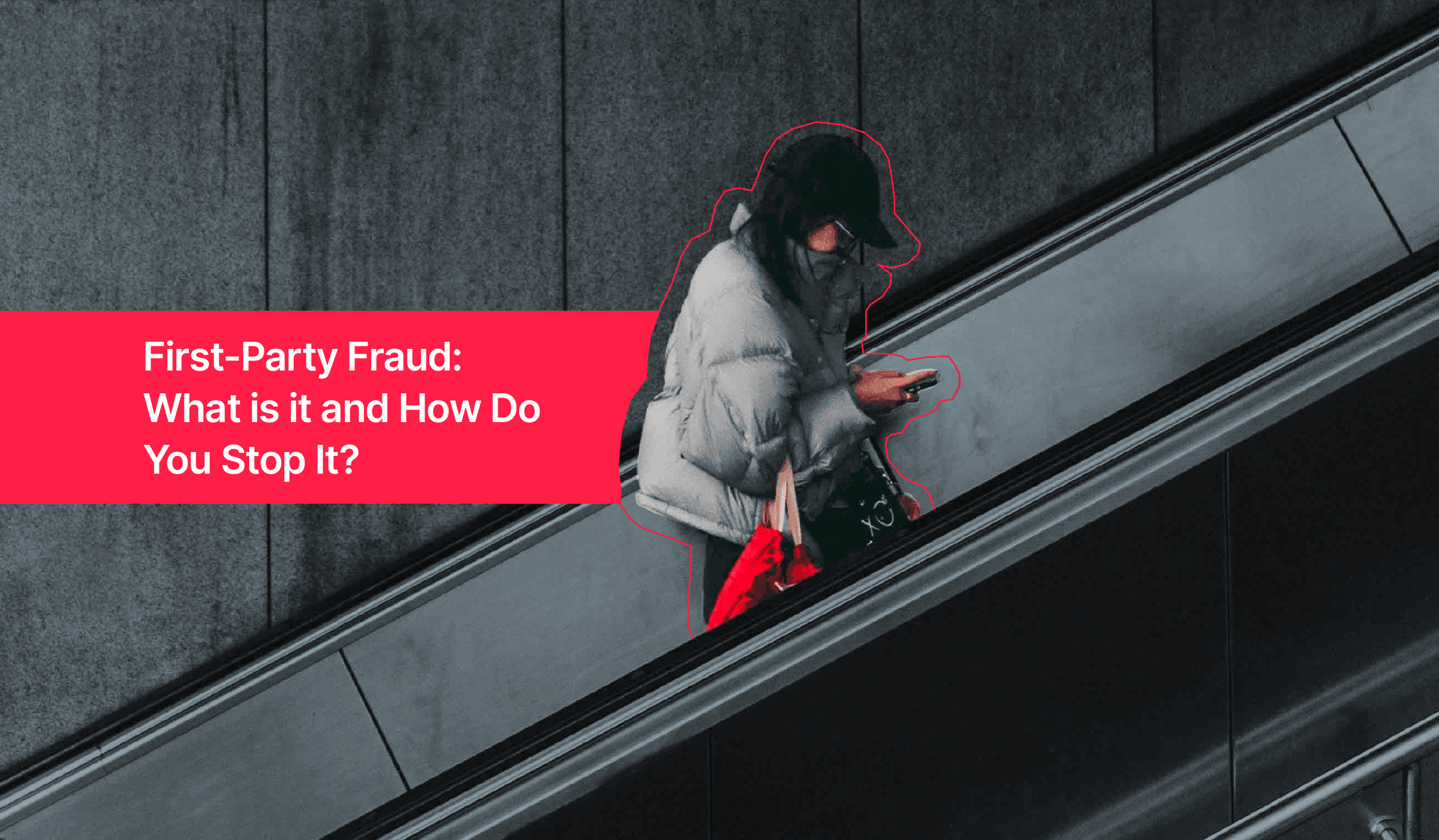 First-Party Fraud Blog